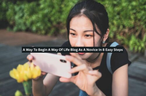 A Way Of Life Blog